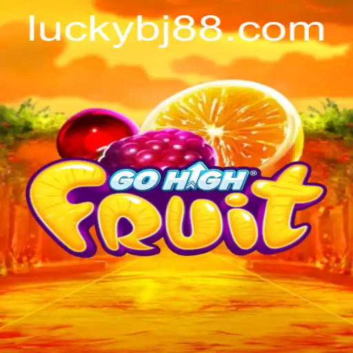 Explore the Exciting World of GoHighFruit: A Comprehensive Guide with BJ88.COM