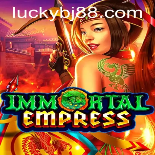 Exploring the World of ImmortalEmpress - A Captivating Gaming Experience