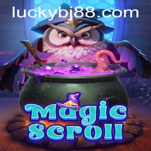 Mastering the Enchantment of MagicScroll with BJ88.COM