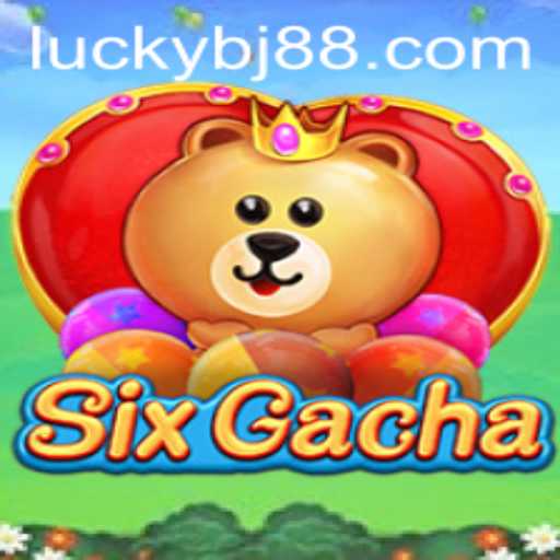 Exploring the Exciting World of SixGacha with BJ88.COM